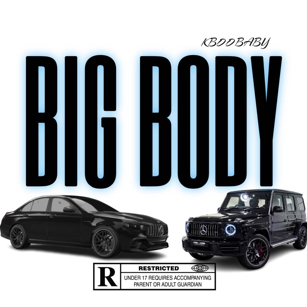 BIG BODY (Explicit)