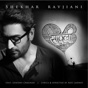 收聽Shekhar Ravjiani的Saavli歌詞歌曲