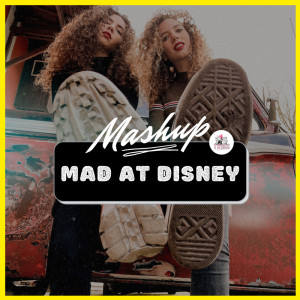 ดาวน์โหลดและฟังเพลง Mad at Disney พร้อมเนื้อเพลงจาก TwiSis