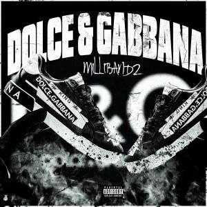 Millibandz的專輯Dolce & Gabbana (Explicit)