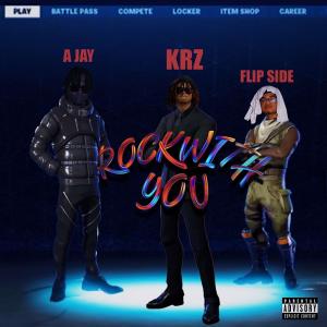收聽KRZ的Rock With U (feat. Flip Side & A Jay) (Explicit)歌詞歌曲