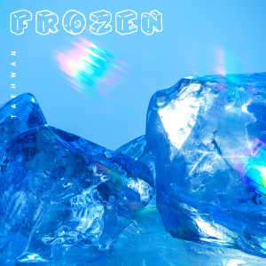 ดาวน์โหลดและฟังเพลง FROZEN พร้อมเนื้อเพลงจาก 태환 (VANNER)