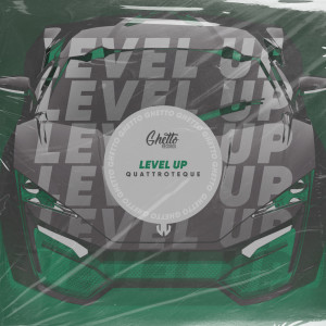 ดาวน์โหลดและฟังเพลง Level up พร้อมเนื้อเพลงจาก Quattroteque