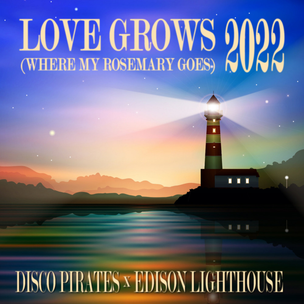 Love Grows(Where My Rosemary Goes)2022 (Instrumental)
