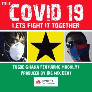 Listen to Covid 19 (Lets Fight It Together) song with lyrics from Togbe Ghana