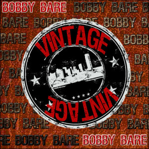 Bobby Bare的專輯Vintage: Bobby Bare