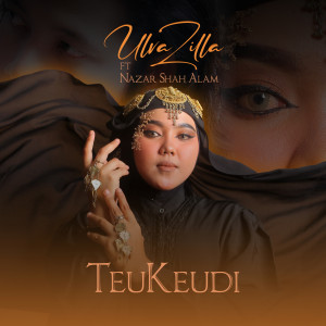 Dengarkan Teukeudi lagu dari Ulvazilla dengan lirik