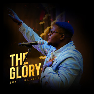 Listen to The Glory song with lyrics from Josh O'Maiye