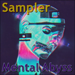 Dengarkan Mental Abyss lagu dari Sampler dengan lirik