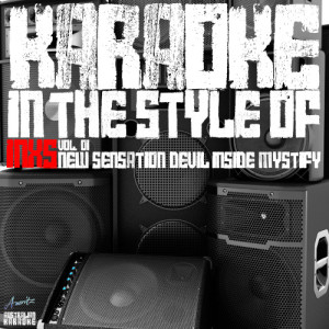 Ameritz Australian Karaoke的專輯Karaoke (In the Style of Inxs)