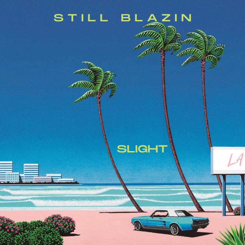 STILL BLAZIN 4/20 SPECIAL