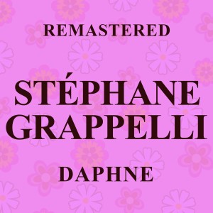 Stephane Grapelli的專輯Daphne (Remastered)
