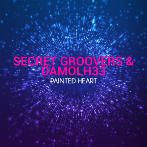 Listen to Painted Heart song with lyrics from Secret Groovers