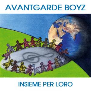 ดาวน์โหลดและฟังเพลง Insieme per loro (Base) พร้อมเนื้อเพลงจาก Avantgarde Boyz