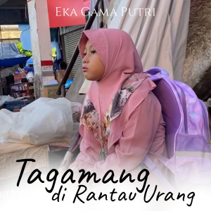 Album Tagamang di Rantau Urang oleh Eka Gama Putri