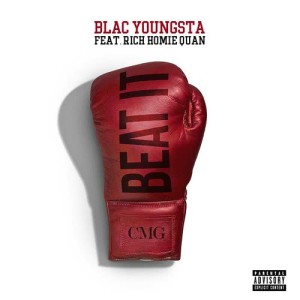 收聽Blac Youngsta的Beat It歌詞歌曲