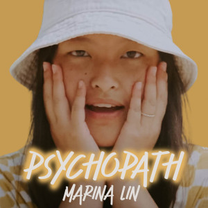 Album Psychopath (Explicit) oleh Marina Lin