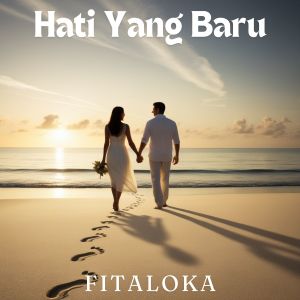 Fitaloka的专辑Hati Yang Baru