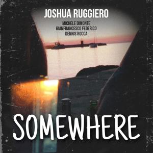 Album Somewhere oleh Josh