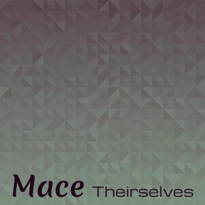 Album Mace Theirselves from Various Artists