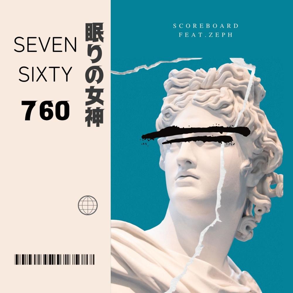 7-Sixty (760) (feat. Zeph) (Explicit)