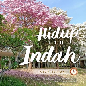 收听SAAT Alumni的Hidup Itu Indah歌词歌曲