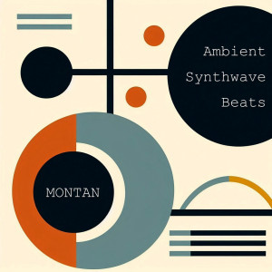 Album Ambient Synthwave Beats oleh MONTAN
