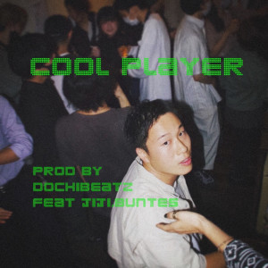 Dengarkan Cool Player (feat. JIJI & buntes) (Explicit) lagu dari 驚天 dengan lirik