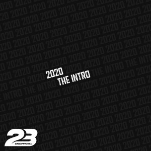 2020 The Intro (Explicit) dari 23 Unofficial