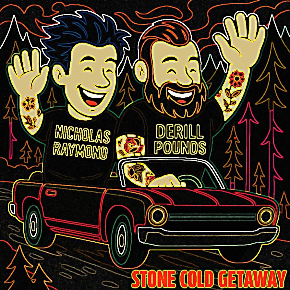 Stone Cold Getaway (feat. Nicholas Raymond) (Explicit)