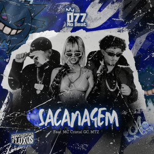 อัลบัม Sacanagem ศิลปิน 077 No Beat