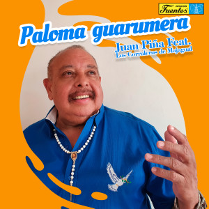 Album La Paloma Guarumera from Juan Pina