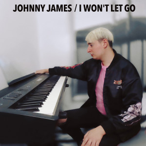 Album I Won't Let Go oleh Johnny James