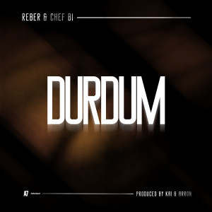 Album DURDUM from Chef Bi