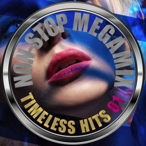 Various Artists的專輯Non-Stop Megamix - Timeless Hits 01