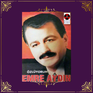 收听Emre Aydın的Özlüyorum歌词歌曲