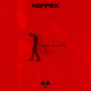 NEFFEX的專輯Save a Life (Explicit)