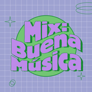 Various的專輯Mix: Buena Música (Explicit)