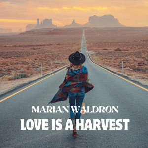 Marian Waldron的專輯Love Is a Harvest