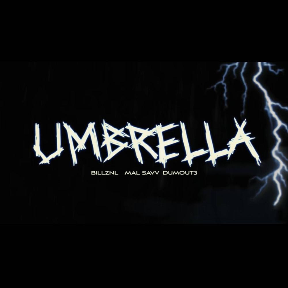 UMBRELLA (feat. Billznl & Dumout3) (Explicit)