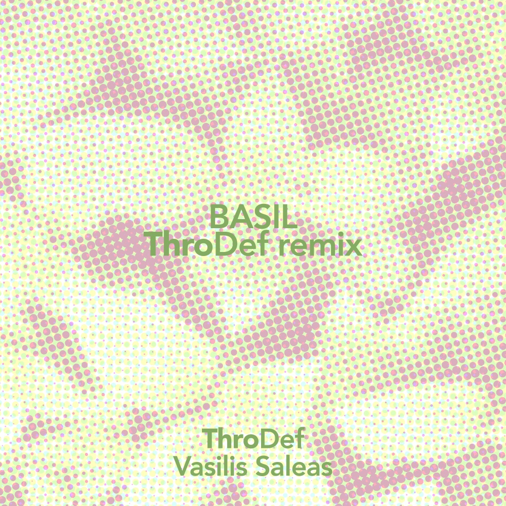 Basil (ThroDef Remix)