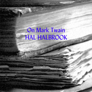 收聽Hal Halbrook的Introduction; On Smoking; Journalism On Horseback; My Encounter Etc歌詞歌曲