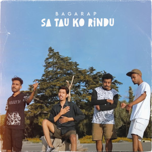 Listen to Sa Tau Ko Rindu song with lyrics from Bagarap