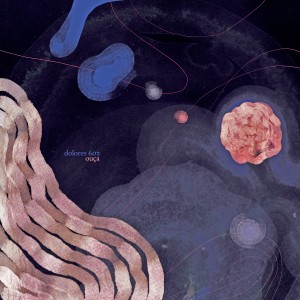 ดาวน์โหลดและฟังเพลง Ouça พร้อมเนื้อเพลงจาก Dolores 602