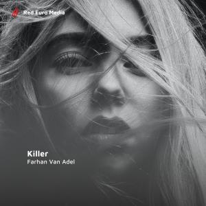 Album Killer from Farhan Van Adel