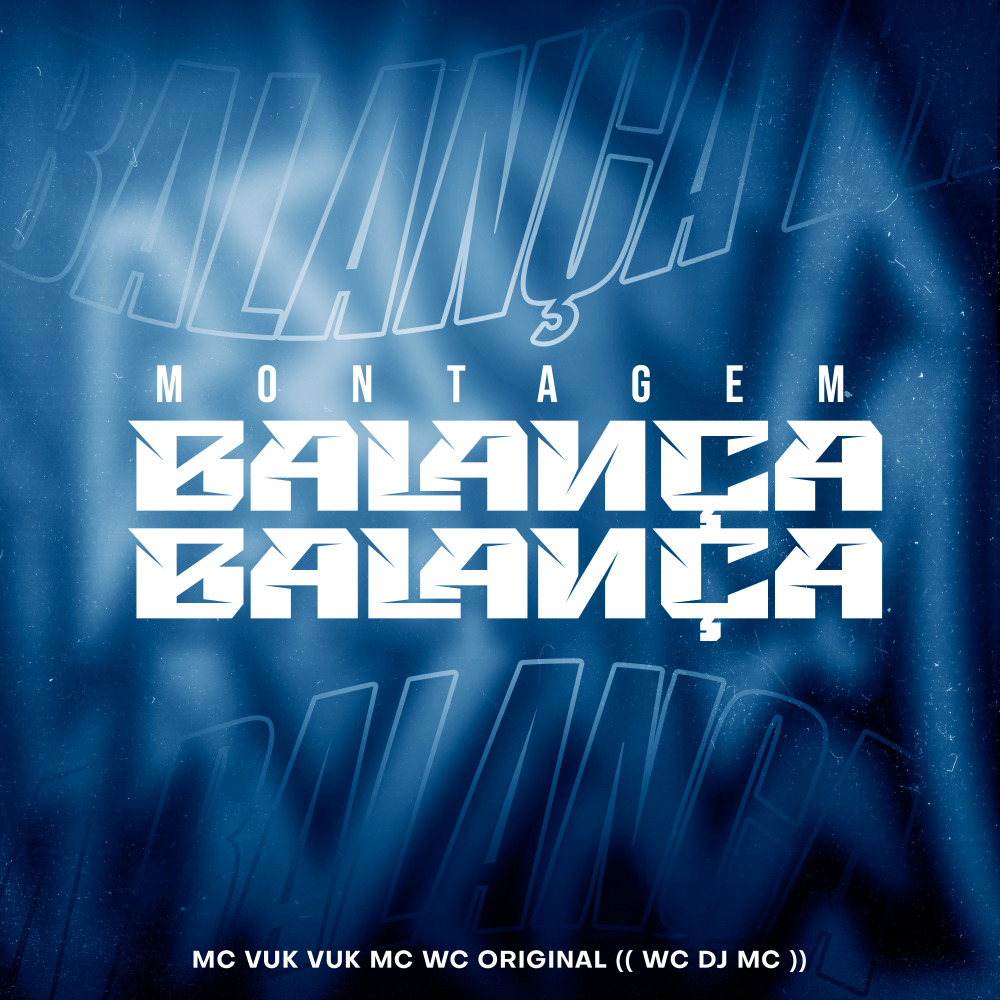 Montagem - Balança Balança (Explicit)