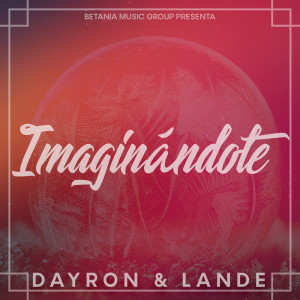 Album Imaginandote oleh Dayron y Lande