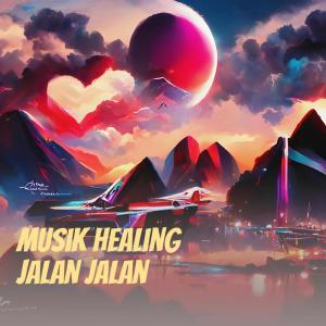 Album Musik Healing Jalan Jalan from Diki wahyu septanu