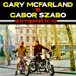 ดาวน์โหลดและฟังเพลง You Will Pay พร้อมเนื้อเพลงจาก Gary McFarland & Gabor Szabo
