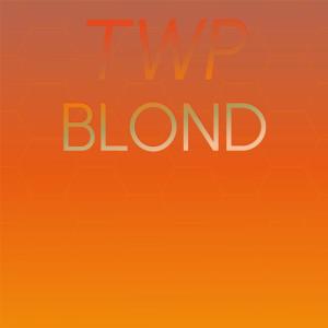 Listen to Twp Blond song with lyrics from Jono Stela